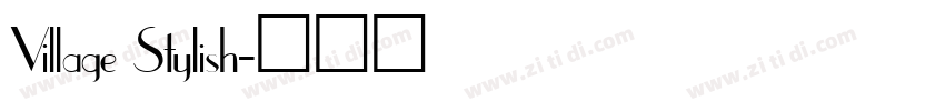 Village Stylish字体转换